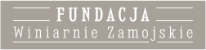 Fundacji Winiarnie Zamojskie